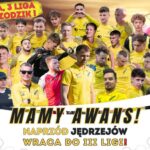 Naprzód Jędrzejów melduje się w III lidze!