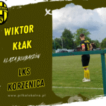 Wiktor Kłak podsumowuje sezon LKS Korzenica