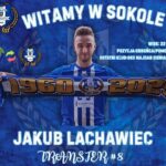 Jakub Lachawiec nowym zawodnikiem Sokoła Sieniawa