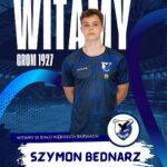 Szymon Bednarz ponownie w barwach Gromu Wyszatyce